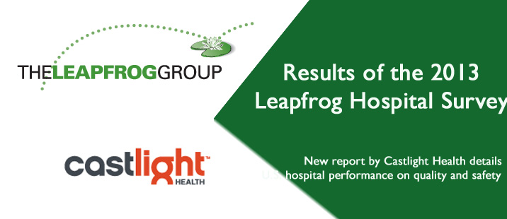 2013 Castlight Report on the Leapfrog Hospital Survey